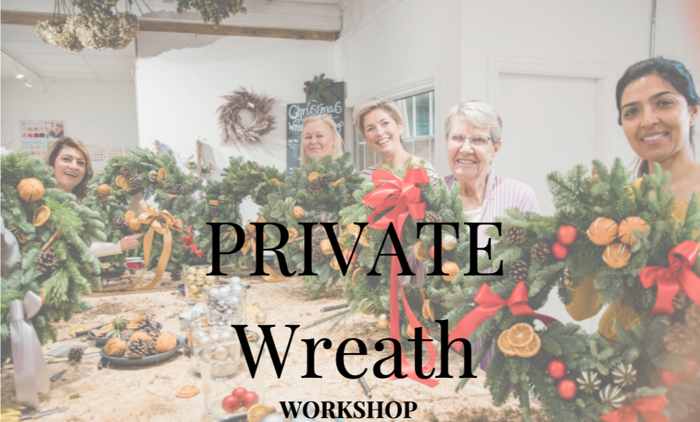 Private Wreath Workshop